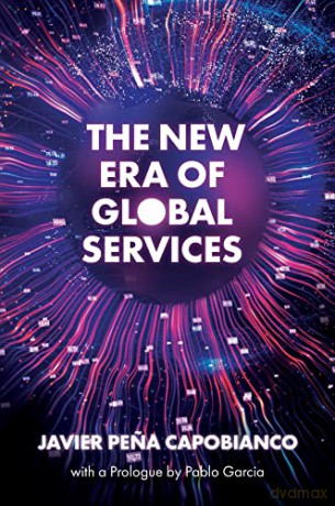 New Era Of Global Services - Javier P Capobianco [KSIĄŻKA]