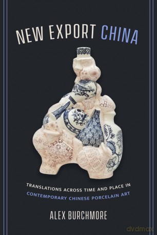New Export China - Alex Burchmore [KSIĄŻKA]