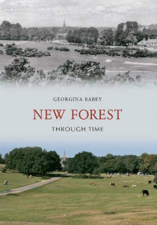 New Forest Through Time - Georgina Babey [KSIĄŻKA]
