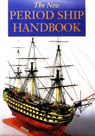 New Period Ship Handbook - Keith Julier [KSIĄŻKA]