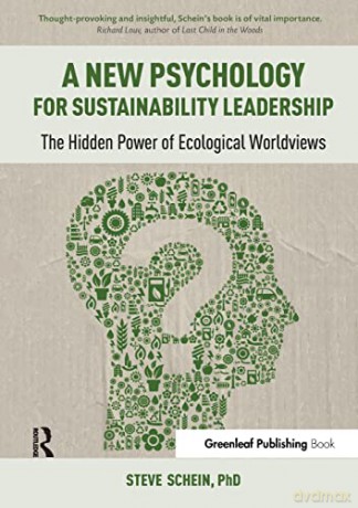 New Psyhcology For Sustainability Leader - Steve Schein [KSIĄŻKA]