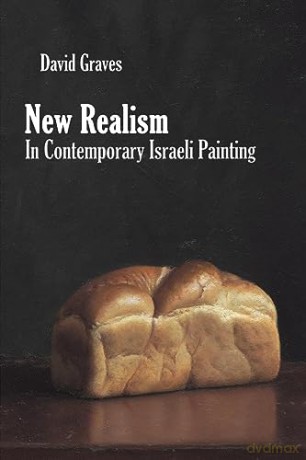 New Realism In Contemporary Israeli Pain - David Graves [KSIĄŻKA]