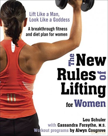 New Rules Of Lifting For Women - Lou Et Al Schuler [KSIĄŻKA]