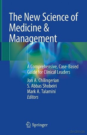 New Science Of Medicine Management - Jon Chilingerian [KSIĄŻKA]