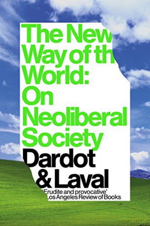 New Way Of The World The - Pierre Dardot [KSIĄŻKA]