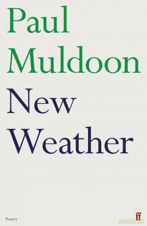 New Weather - Paul Muldoon [KSIĄŻKA]