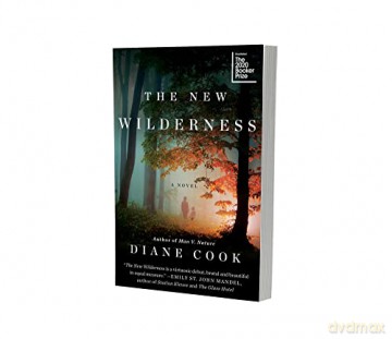 New Wilderness The - Diane Cook [KSIĄŻKA]