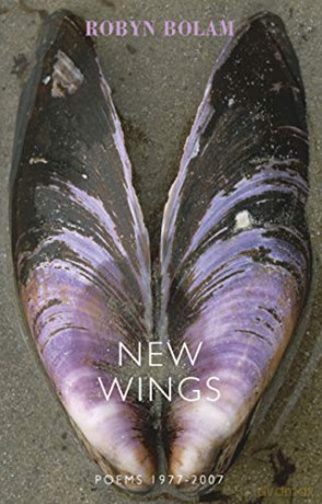 New Wings Poems 1977 2007 - Bolam Robyn [KSIĄŻKA]