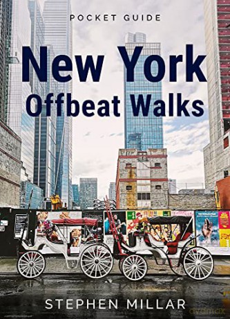 New York Offbeat Walks - Stephen Millar [KSIĄŻKA]