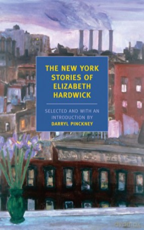 New York Stories Of Elizabeth Hardwick - Elizabeth Hardwick [KSIĄŻKA]