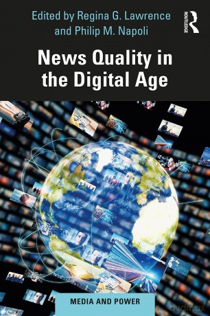News Quality In The Digital Age - Regina G Lawrence [KSIĄŻKA]