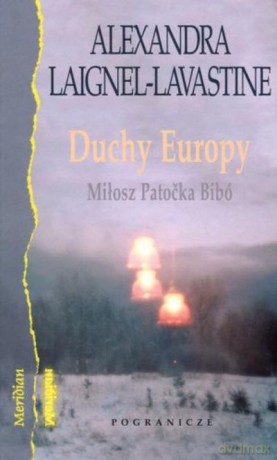 Duchy Europy - Laignel-Lavasti [KSIĄŻKA]