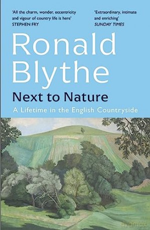 Next To Nature - Ronald Blythe [KSIĄŻKA]