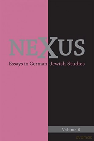 Nexus 6: Essays In German Jewish Studies - William C Donahue [KSIĄŻKA]
