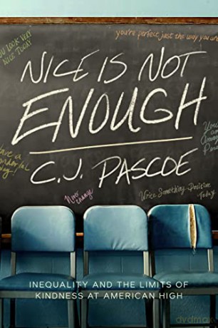 Nice Is Not Enough - C.J. Pascoe [KSIĄŻKA]