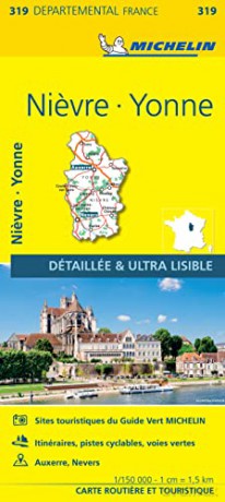 Nievre Yonne Michelin Local Map 319 - Michelin [KSIĄŻKA]