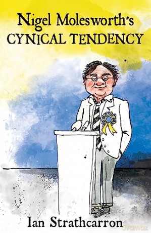 Nigel Molesworths Cynical Tendency - Ian Strathcarron [KSIĄŻKA]
