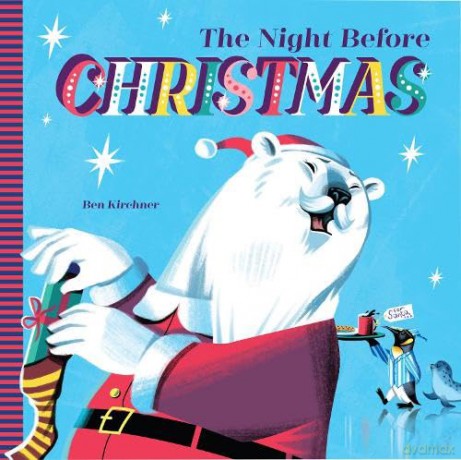 Night Before Christmas - Ben Kirchner [KSIĄŻKA]