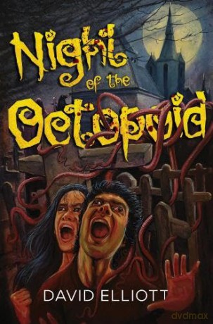 Night Of The Octopoid - David Elliott [KSIĄŻKA]