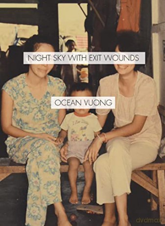 Night Sky With Exit Wounds [KSIĄŻKA]
