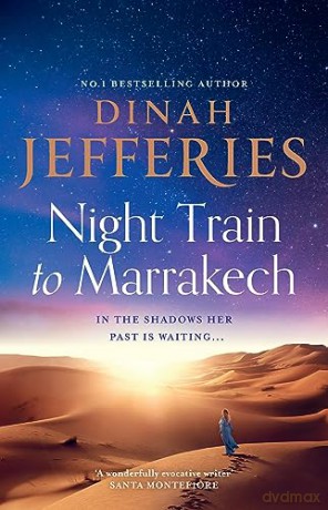 Night Train To Marrakech 3 - Dinah Jefferies [KSIĄŻKA]