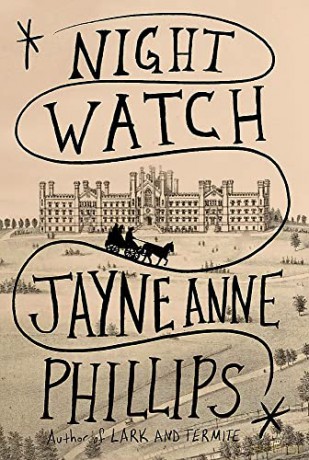 Night Watch - Jayne Anne Phillips [KSIĄŻKA]