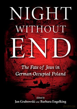 Night Without End - Jan Grabowski [KSIĄŻKA]