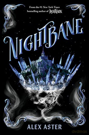 Nightbane - Alex Aster [KSIĄŻKA]