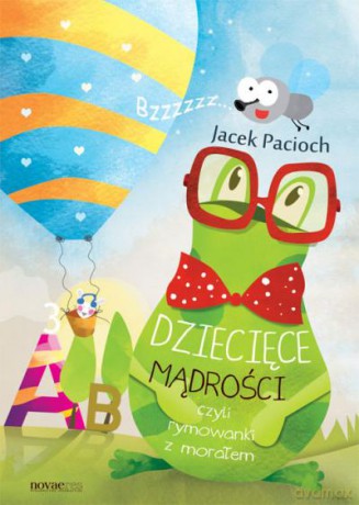 Dziecięce Mądrości - Pacioch J. [KSIĄŻKA]