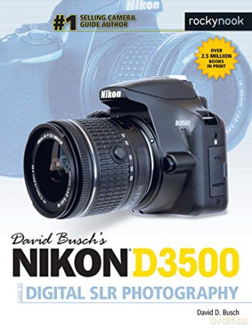 Nikon D 3500 Digital Slr Photography - David Busch [KSIĄŻKA]