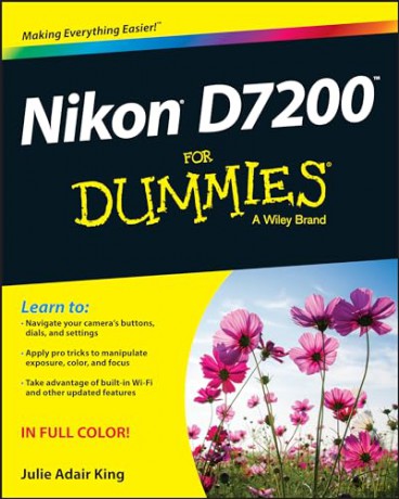Nikon D7200 For Dummies - Julie Adair King [KSIĄŻKA]