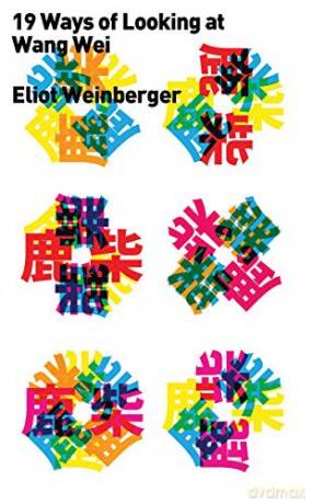 Nineteen Ways Of Looking At Wang Wei [KSIĄŻKA]