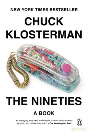 Nineties - Chuck Klosterman [KSIĄŻKA]
