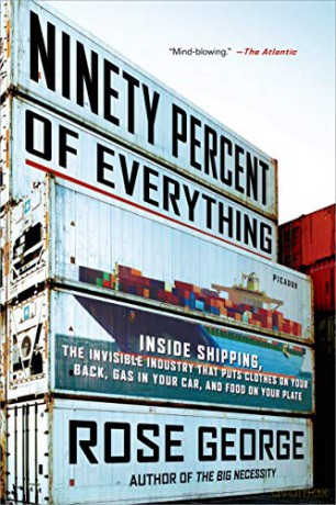 Ninety Percent Of Everything - Rose George [KSIĄŻKA]