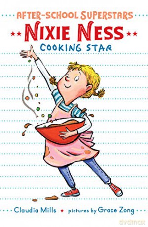 Nixie Ness Cooking Star - Claudia Mills [KSIĄŻKA]
