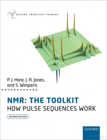 Nmr The Toolkit - Peter Et Al Hore [KSIĄŻKA]