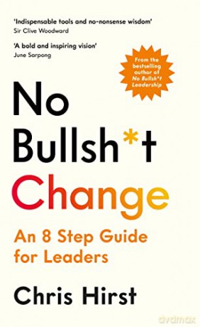 No Bullsh*T Change - Chris Hirst [KSIĄŻKA]