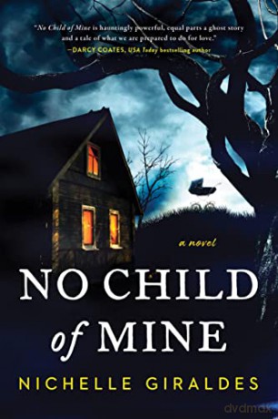 No Child Of Mine - Nichelle Giraldes [KSIĄŻKA]