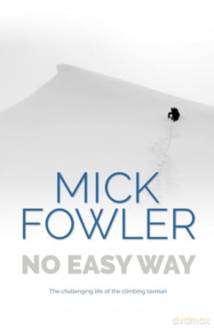 No Easy Way - Mick Fowler [KSIĄŻKA]