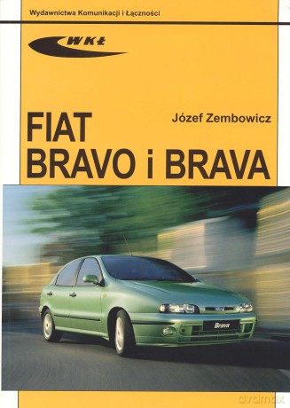 Fiat Bravo Brava - Zembowicz Józef [KSIĄŻKA]