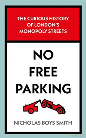 No Free Parking - Nicholas Boys Smith [KSIĄŻKA]