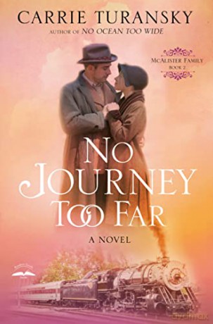 No Journey Too Far - Carrie Turansky [KSIĄŻKA]