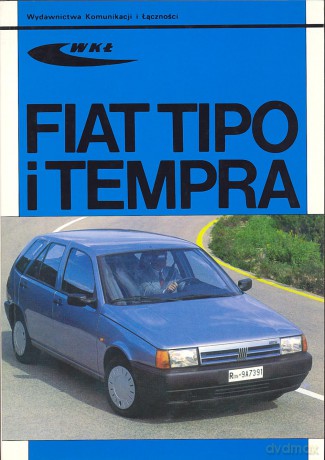 Fiat Tipo I Tempra [KSIĄŻKA]