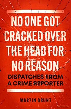 No One Got Cracked/Head For No Reason - Martin Brunt [KSIĄŻKA]