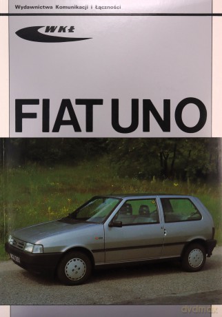 Fiat Uno Od Modeli 1989 [KSIĄŻKA]