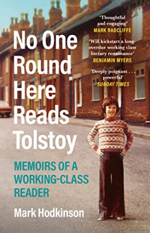 No One Round Here Reads Tolstoy - Mark Hodkinson [KSIĄŻKA]