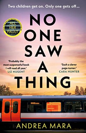 No One Saw A Thing - Andrea Mara [KSIĄŻKA]