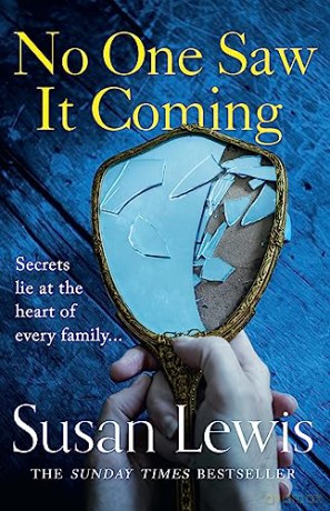 No One Saw It Coming - Susan Lewis [KSIĄŻKA]