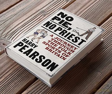 No Pie No Priest - Harry Pearson [KSIĄŻKA]