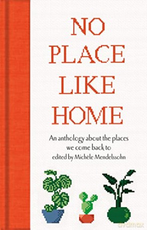 No Place Like Home - M (Ed) Mendelssohn [KSIĄŻKA]